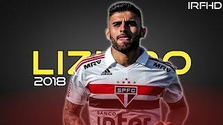 Liziero  São Paulo FC Goals amp Skills  2018 HD [upl. by Persis43]