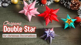 3D Origami Double Star Step by Step Tutorial  How to make paper Star for Christmas Decorations [upl. by Ephrem]