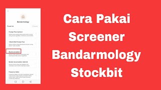 Cara Pakai Screener Bandarmology Big Accum di Stockbit [upl. by Virgel590]