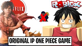 NETFLIX IS MAKING A ONE PIECE ROBLOX ANIME GAME Is This Bad [upl. by Robb]