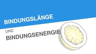 BINDUNGSLÄNGE UND BINDUNGSENERGIE  Chemie [upl. by Ynehpets]