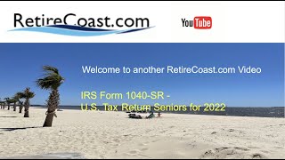 Seniors Income Tax 2022 Deductions and how to file now [upl. by Olive]