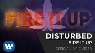 Disturbed  Fire It Up Official Lyric Video [upl. by Elatsyrc]