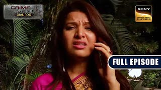 An Illicit Affair With Doctor  Crime Patrol Dial 100  Full Episode [upl. by Nadoj]