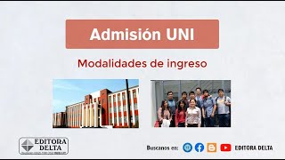 Admisión UNI  Modalidades de Ingreso [upl. by Fawne]