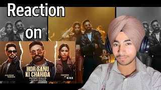 Reaction on Hor Sanu Ki Chahida  Dilpreet Dhillon  Kulshan Sandhu  Gurlej Akhtar  Inder Chahal [upl. by Briana520]