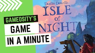 Game in a Minute Isle of Night [upl. by Elliot725]