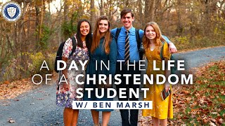 A Day in the Life of a Christendom Student w Associate Director of Admissions Ben Marsh [upl. by Alatea]