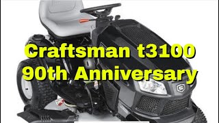 Craftsman t3100 90th Anniversary Riding Mower [upl. by Torrell]