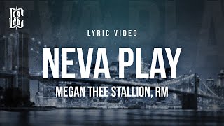 Megan Thee Stallion feat RM of BTS  Neva Play  Lyrics [upl. by Horatia]