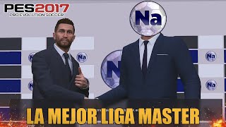 ESTA FUE LA MEJOR LIGA MASTER  PES 2017 [upl. by Ecyaj]