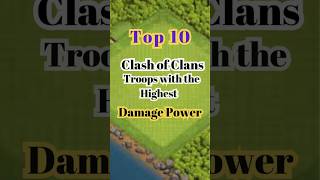 Top 10 Most Powerful DamageDealer Troops in Clash of Clans clashofclans trending trendingshorts [upl. by Alemrac]