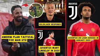 CONFIRM❗Amorim Plan Tactical😍OLE Responds😲Juventus eye Zirkzee Loan move✅Lindelof to Sell😭ManUtdNews [upl. by Bryna]