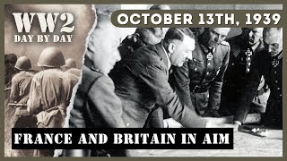 WW2  October 13 1939  Hitler Eyes the West France and Britain in His Crosshairs [upl. by Anelis]