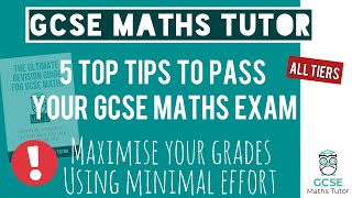 How to Maximise Your GCSE Maths Grade in Minimum Time  Using My Simple 5 Step System For Passing [upl. by Connelley]