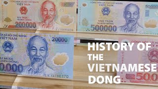 History of the Vietnamese Dong [upl. by Otto]