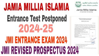 Jamia Millia Islamia Entrance Postponed 202425  jamia entrance postponed 2024 class 911UGPG [upl. by Tterrej]