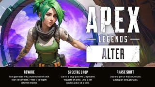 Apex Legends New Legend Alter Abilities amp Gameplay [upl. by Anne-Marie]