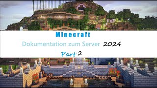 Minecraft dOkUmEnTaTiOn zum Sörver 2024 Part 2 NAJA für Johnny Maxim Maja [upl. by Mollee]