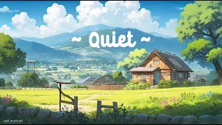 Quiet 🍀 Lofi Keep You Safe 🍃 Deep focus StudyWork  Lofi hip hop  Lofi chill [upl. by Enrobialc880]