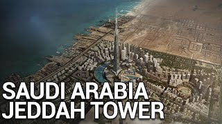 Jeddah Tower The Worlds Tallest Skyscraper Updated 2021 [upl. by Dranal]