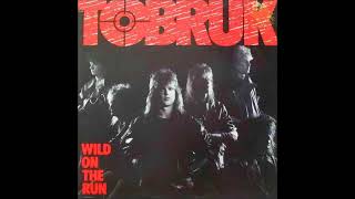 Tobruk  Wild on the run lyrics HQ Sound AORMelodic Rock [upl. by Meaghan]