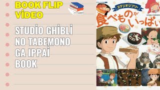 Studio Ghibli No Tabemono Ga Ippai Anime Book Flip Video [upl. by Enala]