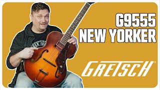 Unleash the Classic Vibe Exploring the Gretsch G9555 New Yorker Archtop Guitar [upl. by Dnalrag]