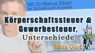 Körperschaftssteuer und Gewerbesteuer Unterschiede [upl. by Nielsen734]