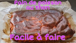 Pain de poisson au thon [upl. by Enovad]