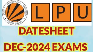 Datesheet Dec2024 exam lpu University Punjab [upl. by Ahtar296]