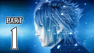 Final Fantasy XV Walkthrough PART 1 PS4 Pro No Commentary Gameplay  1080p HD ✔ [upl. by Ellicul]