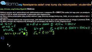 Zadania z fizyki  fpm128  Elektron w polu elektrycznym i magnetycznym [upl. by Arinay]