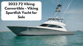 2023 72 Viking Convertible  Viking Sportfish Yacht for Sale  Walkthrough [upl. by Nauqyaj]