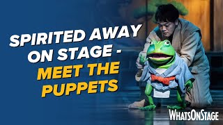 Spirited Away in the West End  Puppets [upl. by Zea]