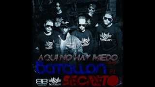 El Batallon Ft Secreto El Famoso Biberon  Aqui No Hay Miedo Oficial Remix 2012 [upl. by Oirramed]