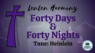 FORTY DAYS amp FORTY NIGHTS Tune Heinlein [upl. by Ayotl]