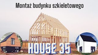 Montaż budynku szkieletowego House35 [upl. by Anesusa]