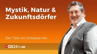 Mystik Natur und Zukunftsdörfer  WurzlHeimat  QS24 Gesundheitsfernsehen [upl. by Ailecra27]