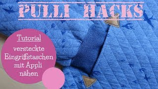 versteckte Eingrifftaschen mit Appli nähen  PulliHacks  DIY Nähanleitung  Tutorial  mommymade [upl. by Wellington562]