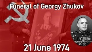 RARE Soviet Anthem  Funeral of Georgy Zhukov on 21 June 1974  Похороны Георгия Жукова 21 Июня [upl. by Maxim]