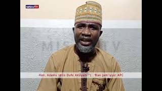 Rikicin jamiyyar APC Hon Adamu Idris Dufe Akuyam ya yi kira na musamman tare da jan hankali [upl. by Yensehc292]