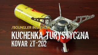 Kuchenka turystyczna KOVAR ZT202  Inspekcja [upl. by Ashling23]