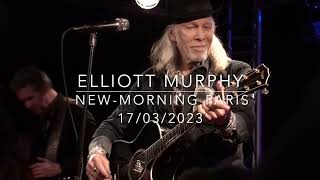 Elliott Murphy  2023 Birthday Show  HighLights  LiveNewMorning  Paris  17032023 [upl. by Fuld612]