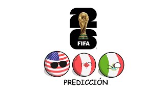 PREDICCION MUNDIAL USACANADAMEXICO 2026  Countryballs [upl. by Aloin]