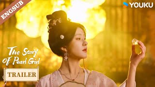 Official Trailer The Story of Pearl Girl Coming on 111💖  YOUKU [upl. by Hacim361]