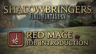 FFXIV Shadowbringers Red Mage Job Introduction [upl. by Letsirc64]