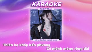 KARAOKE  TÁT NHẬT LÃNG RỰC RỠ REMIX  FANNY COVER [upl. by Anaillil103]