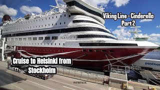 222  Cruise Ship to Helsinki from Stockholm  Cinderella  Viking Line [upl. by Berliner]