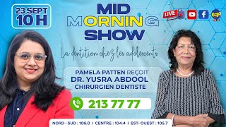 MID MORNING SHOW  Bb Zone  Pamela Patten reÃ§oit DrYusra Abdool Chirurgien Dentiste [upl. by Damek]